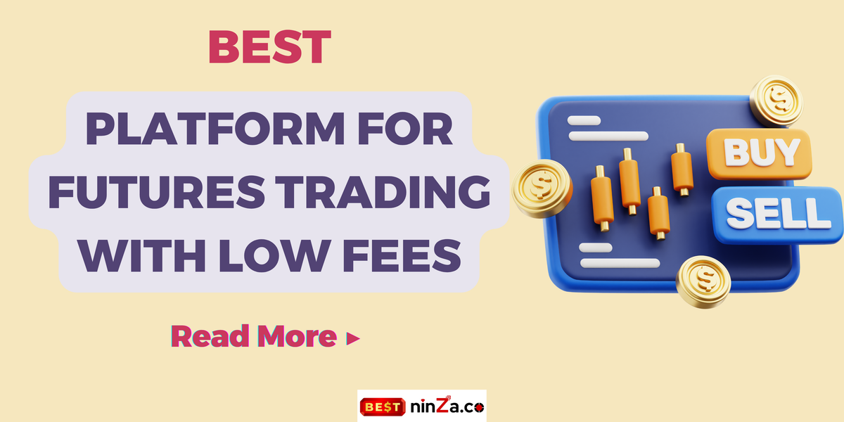 Best Platform for Futures Trading with Low Fees 2026: Tools Without the Overhead