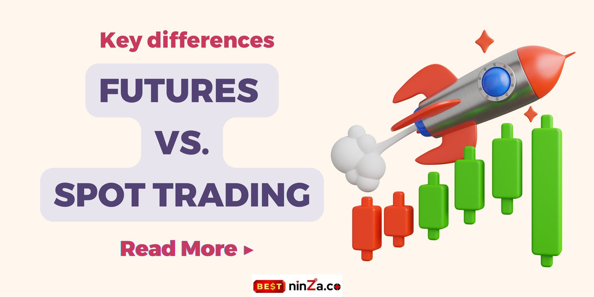 Futures vs Spot Trading: 8 Key Differences Explained