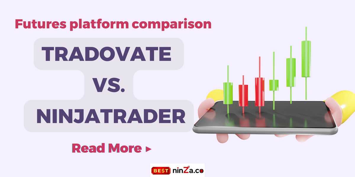 Tradovate vs NinjaTrader: Which Futures Platform Should You Use?