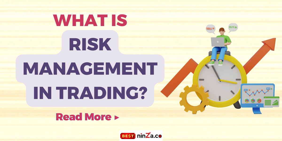 What Is Risk Management in Trading? Key Strategies for Protecting Your Capital